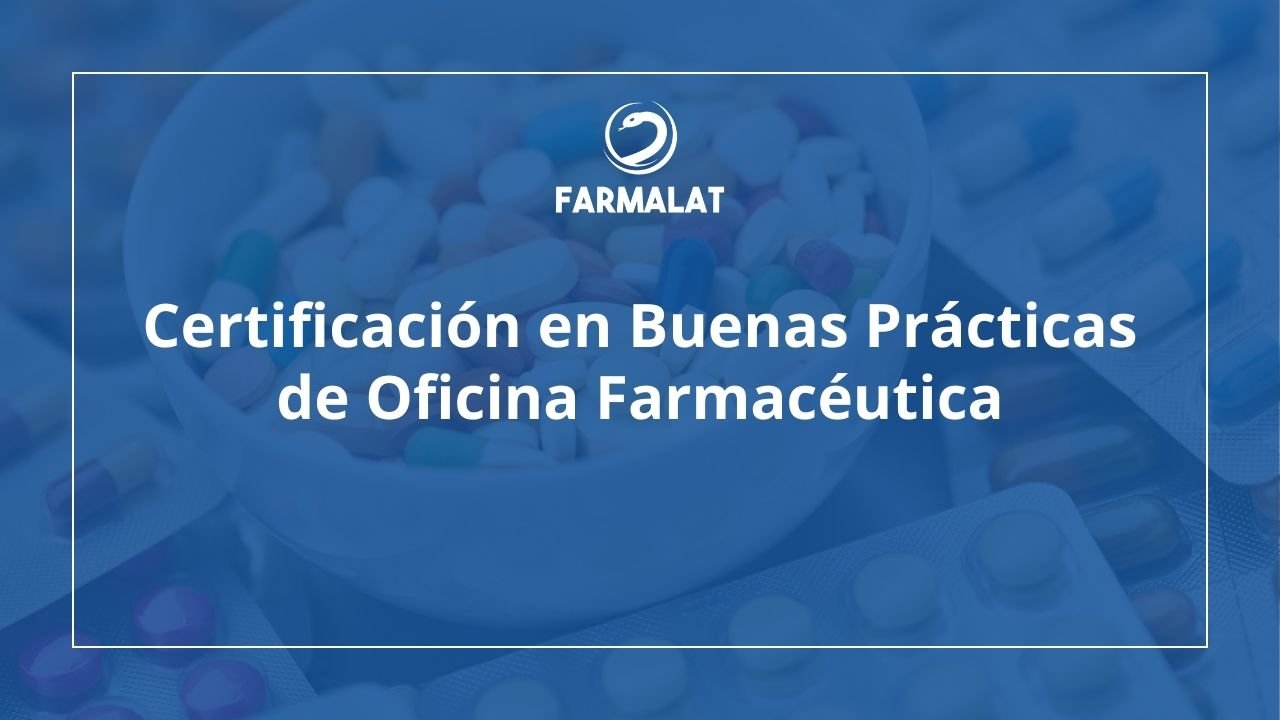 Buenas Prácticas de Oficina Farmacéutica